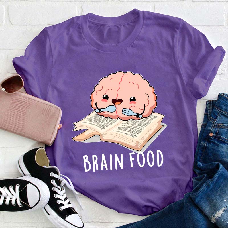 Brain Food Reading Teacher T-Shirt