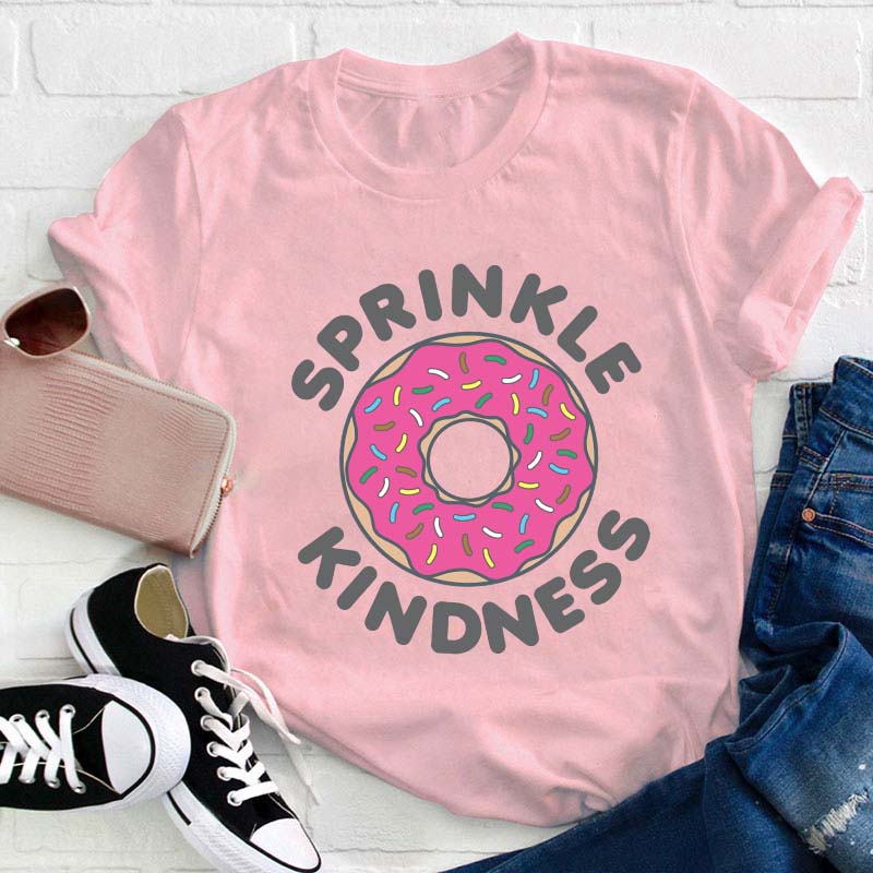 Sprinkle Kindness Teacher T-Shirt