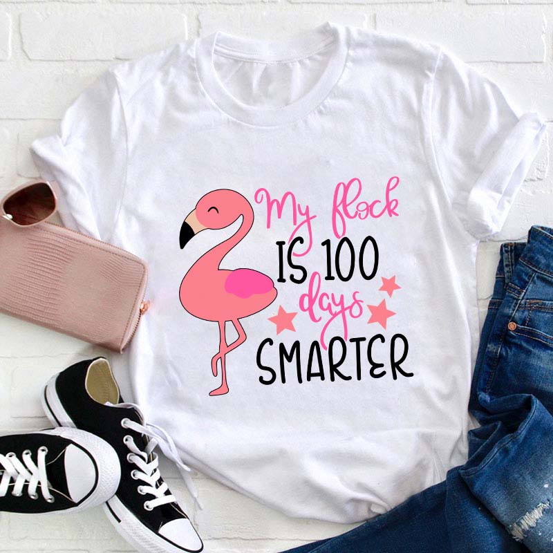 LatestMy Flock Is 100 Days Smarter Teacher T-Shirt for Sale-Teachersgram