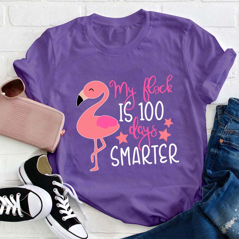 My Flock Is 100 Days Smarter Teacher T-Shirt