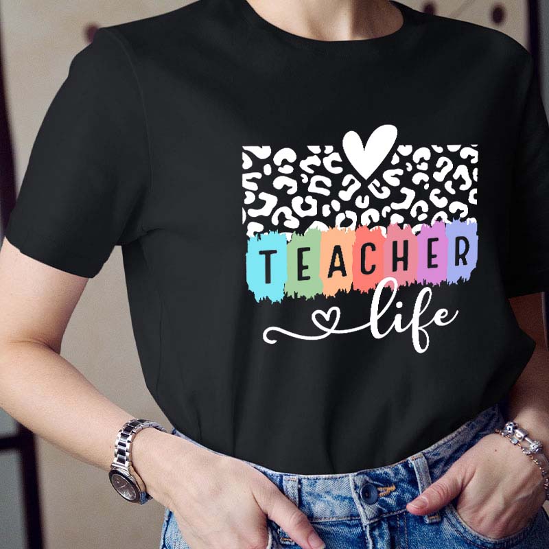 Teacher Life Teacher T-Shirt