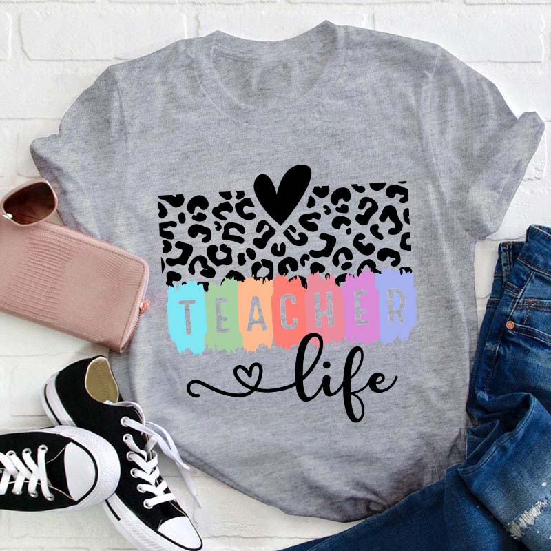 Teacher Life Teacher T-Shirt