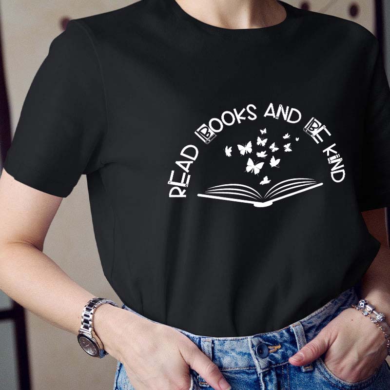 Read Books And Be Kind Teacher T-Shirt