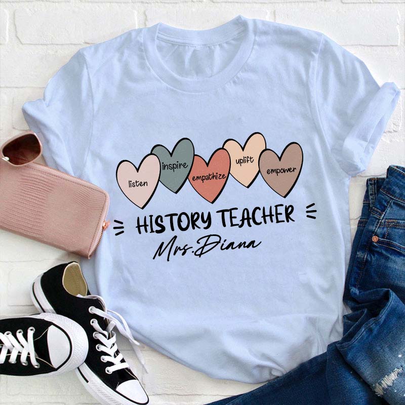 Personalized Listen Inspire Empower Teacher T-Shirt