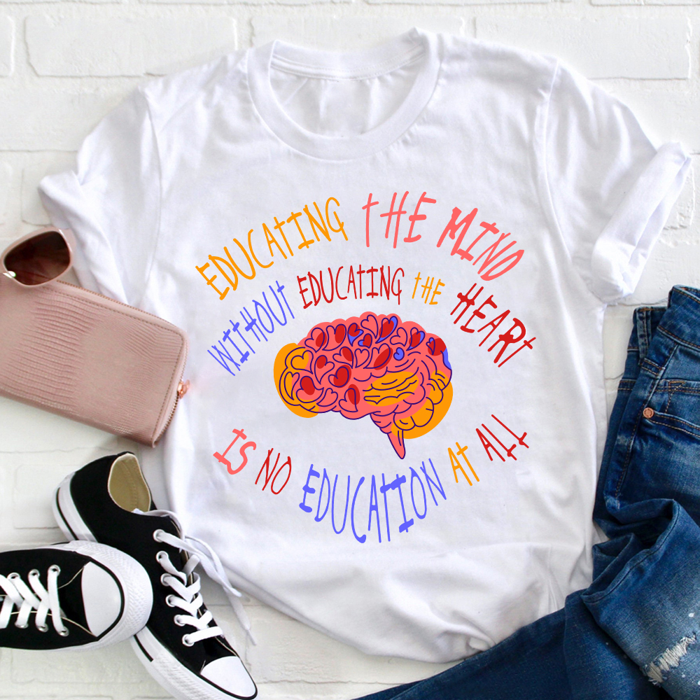 Educating The Mind T-Shirt