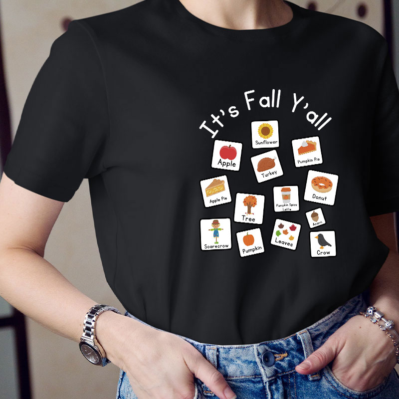 It's Fall Y'all Teacher T-Shirt