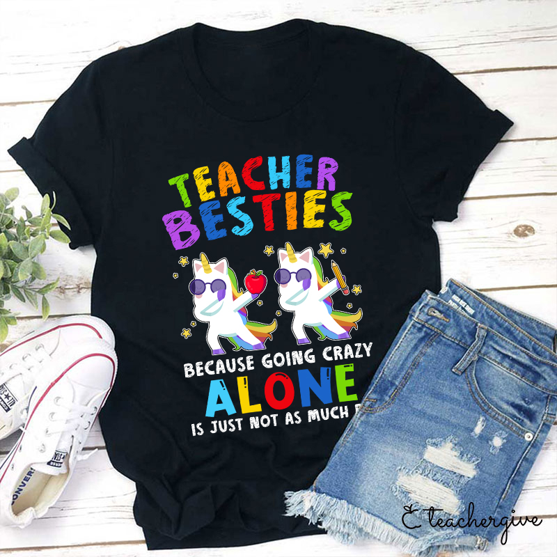 Unicorn Teacher Besties T-Shirt