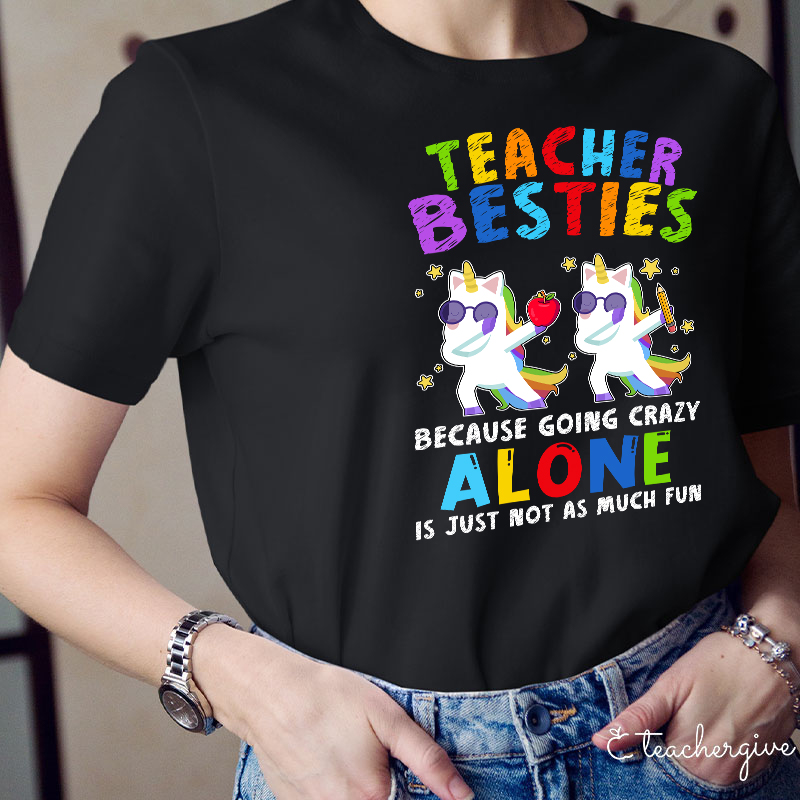 Unicorn Teacher Besties T-Shirt