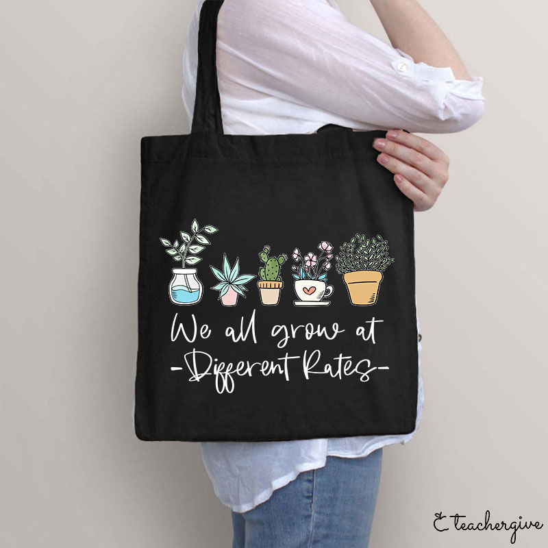 We All Grow At Different Rates Plants Teacher Tote Bag