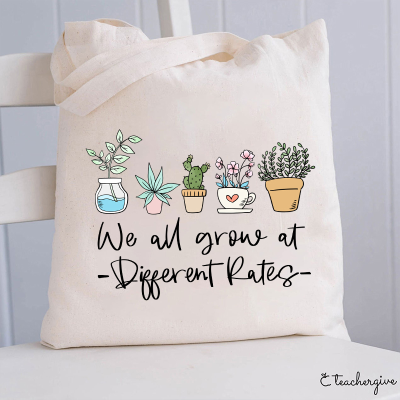 We All Grow At Different Rates Plants Teacher Tote Bag-Teachergive
