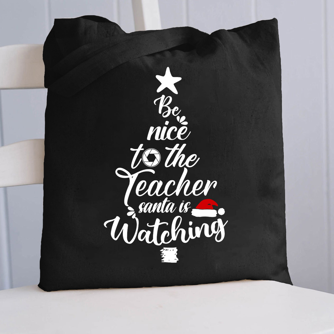 Be Nice To The Teacher Santa Is Watching Christmas Tree Tote Bag