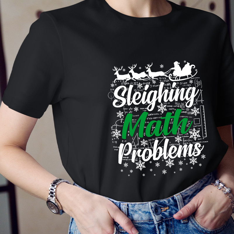 Sleighing Math Problems Teacher T-Shirt
