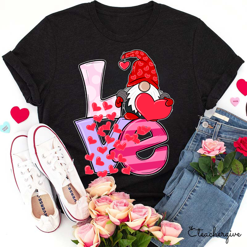 Gnome Send You Valentine Love Teacher T-Shirt