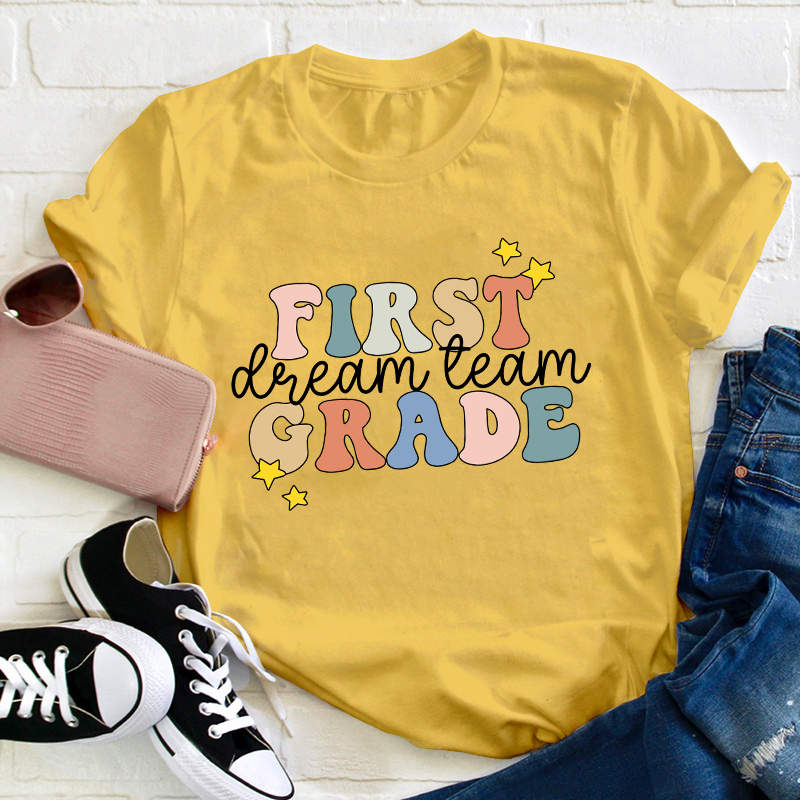Personalized Grade Dream Team Teacher T-Shirt