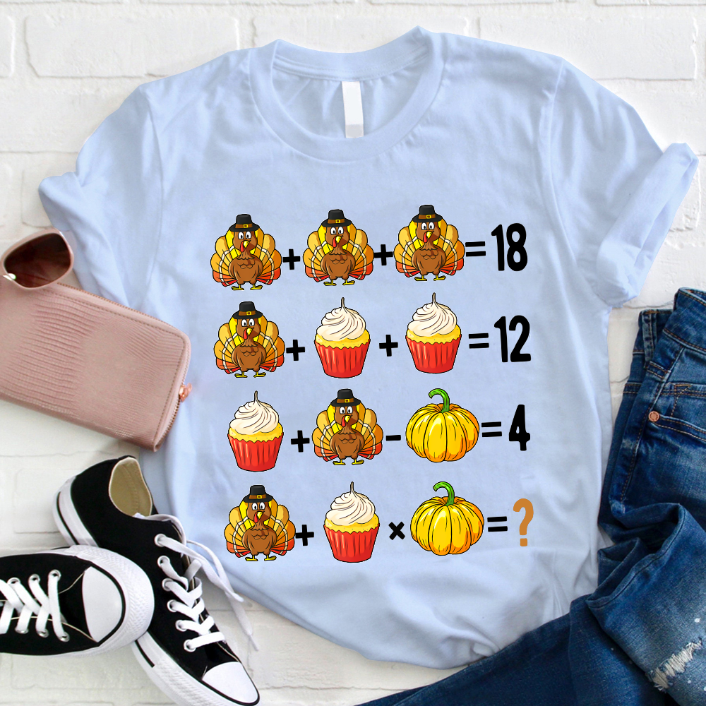 Thanksgiving Vibes Math Calculations Teacher T-Shirt