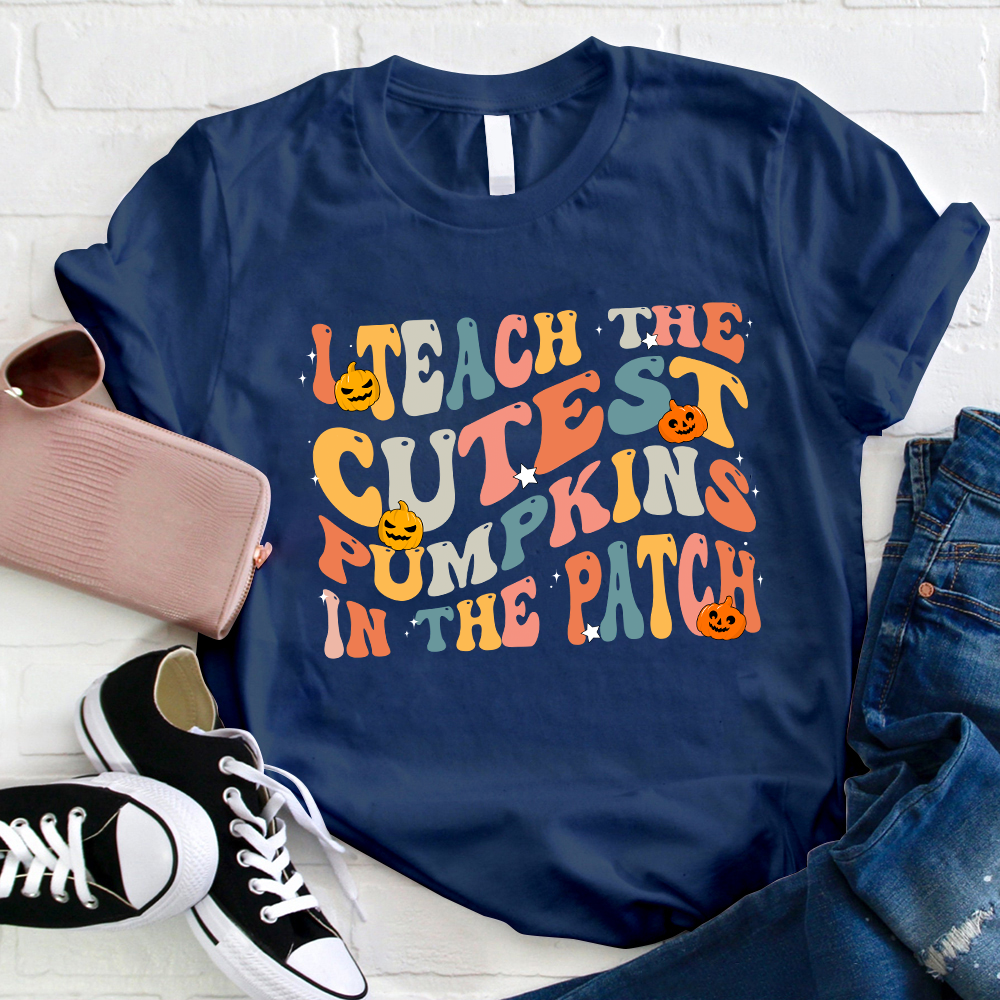 Sparkling Stars I Teach The Cutest Pumpkins In The Patch T-Shirt
