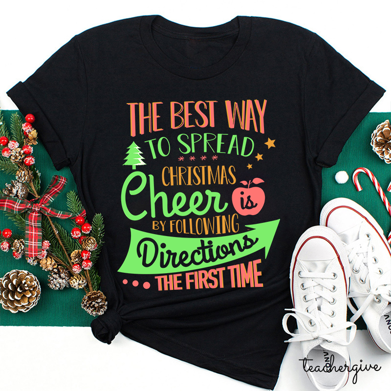 The Best Way To Celebrate The Christmas Teacher T-Shirt
