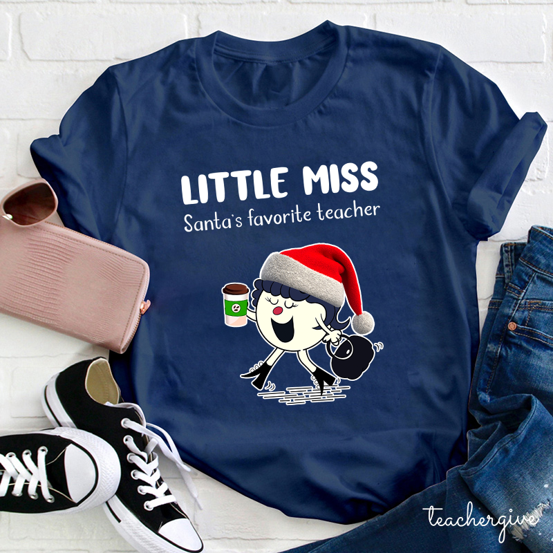 Little Miss Santa's Favorite Teacher T-Shirt