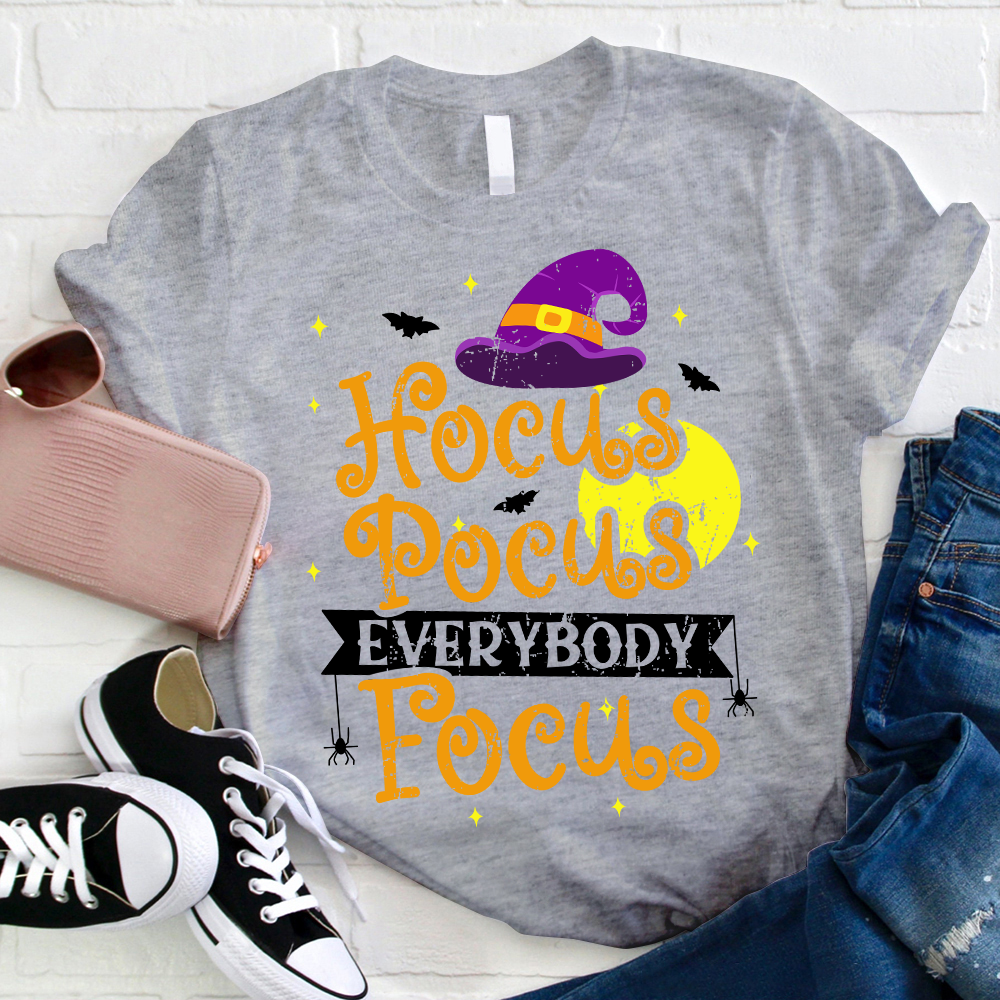 Full Moon Hocus Pocus Everybody Focus Teacher T-Shirt