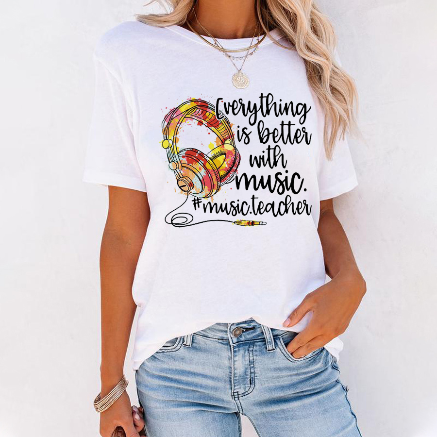 Everything Is Better With Music T-Shirt