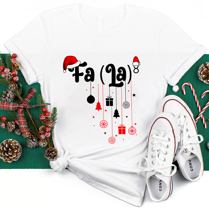 Fa La Christmas T-Shirt