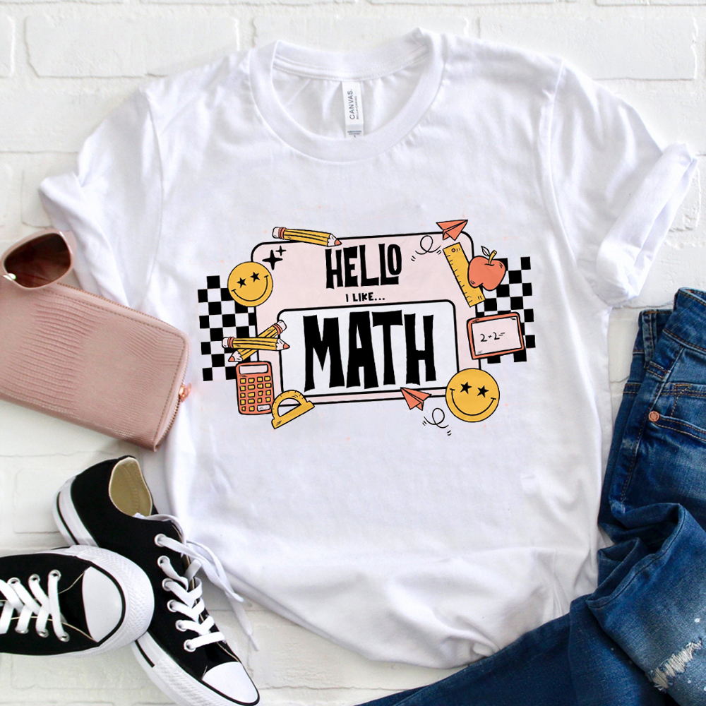 Hello I Like Math  T-Shirt