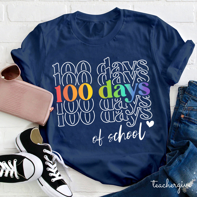 This Is My Hundredth Day In School Teacher T-Shirt