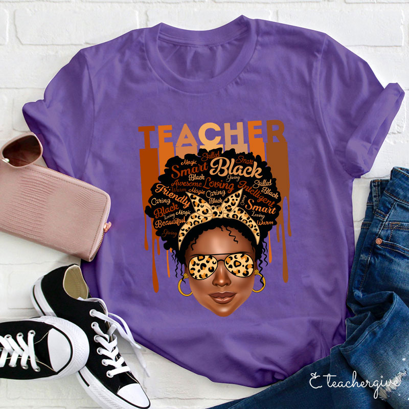 Smart Loving Caring Friendly Black Teacher T-Shirt