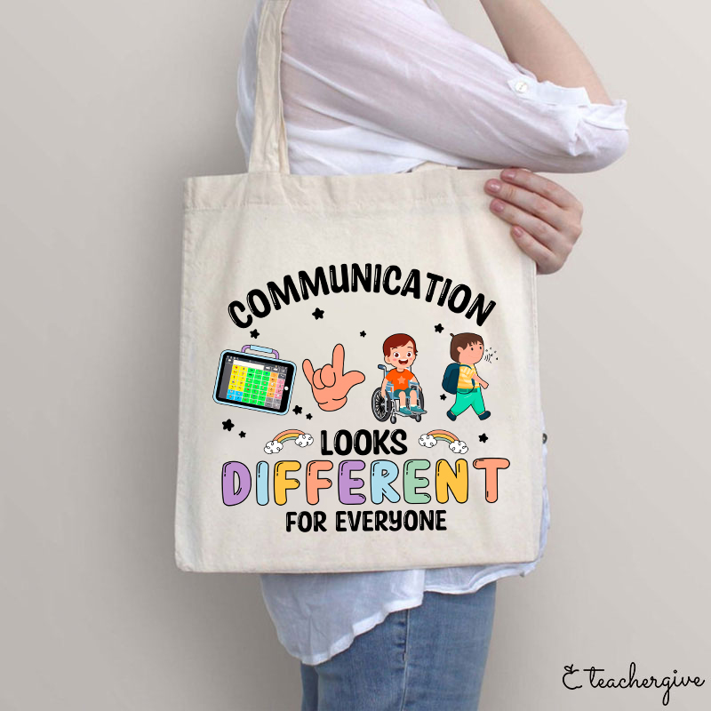 Communication Looks Different For Everyone Teacher Tote Bag