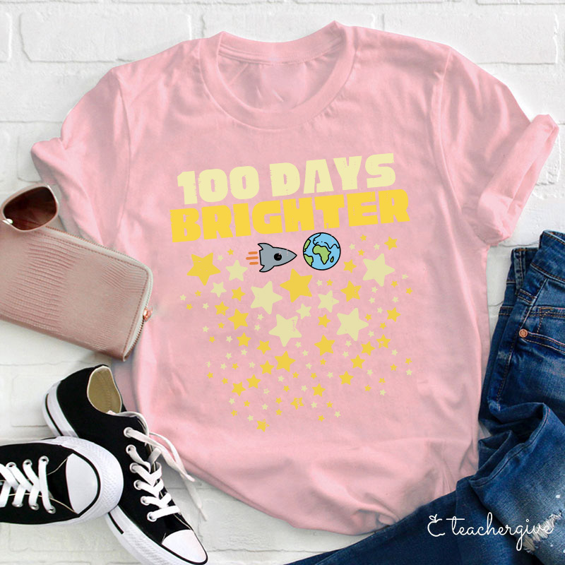 100 Days Brighter Teacher T-Shirt
