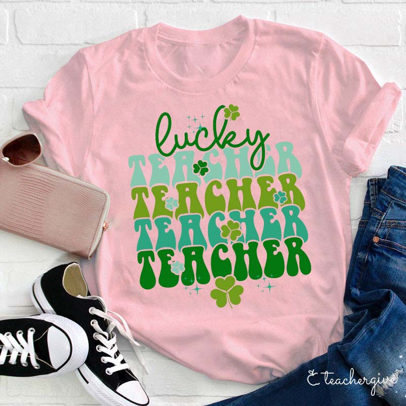 Sparkle Lucky Teacher Teacher Teacher Teacher T-Shirt