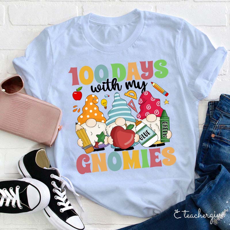 100 Days With My Gnomies Teacher T-Shirt