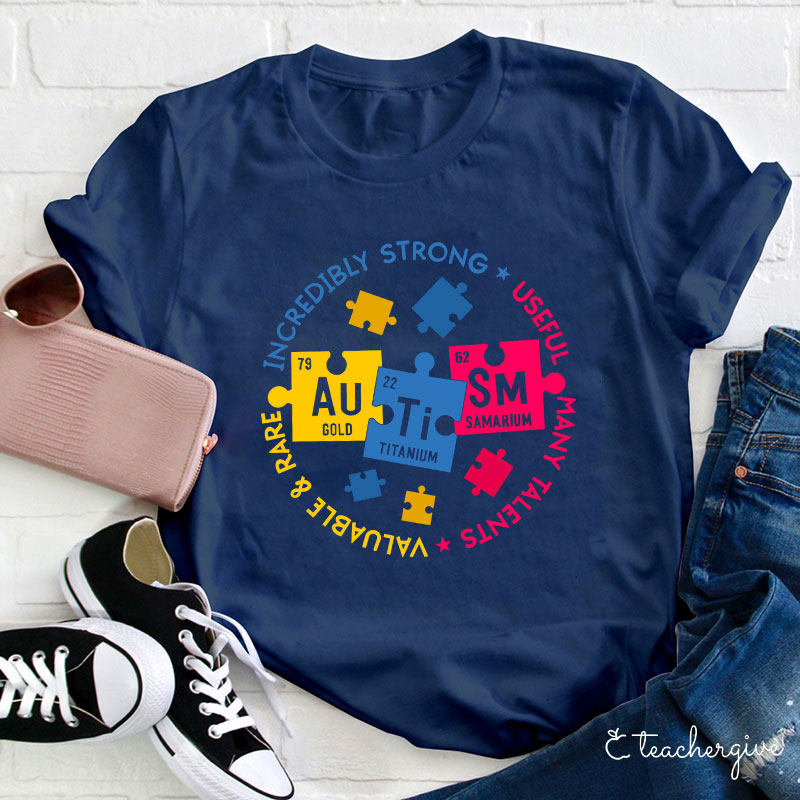 Incredibly Strong Useful Many Talents Teacher T-Shirt