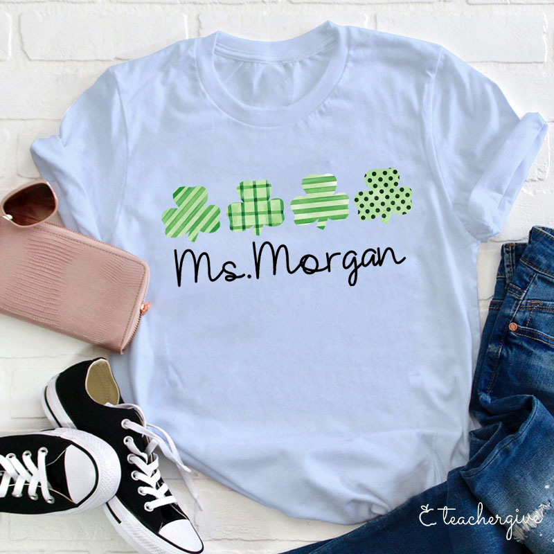 Personalized Name Clovers Teacher T-Shirt