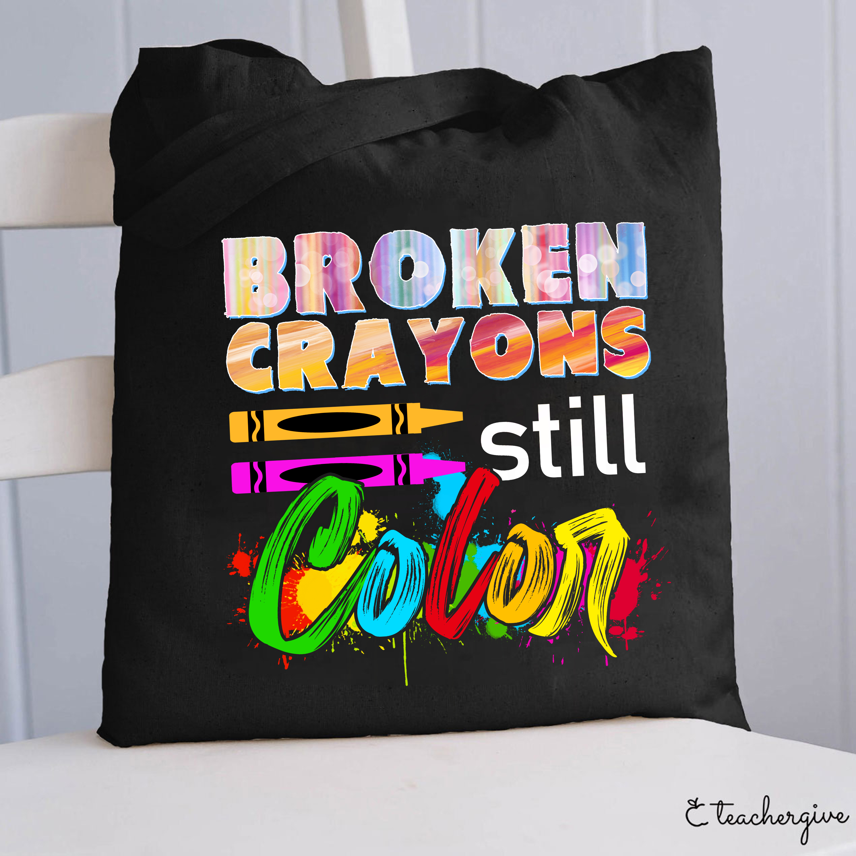 Broken Crayons Still Color Tote Bag-Teachergive