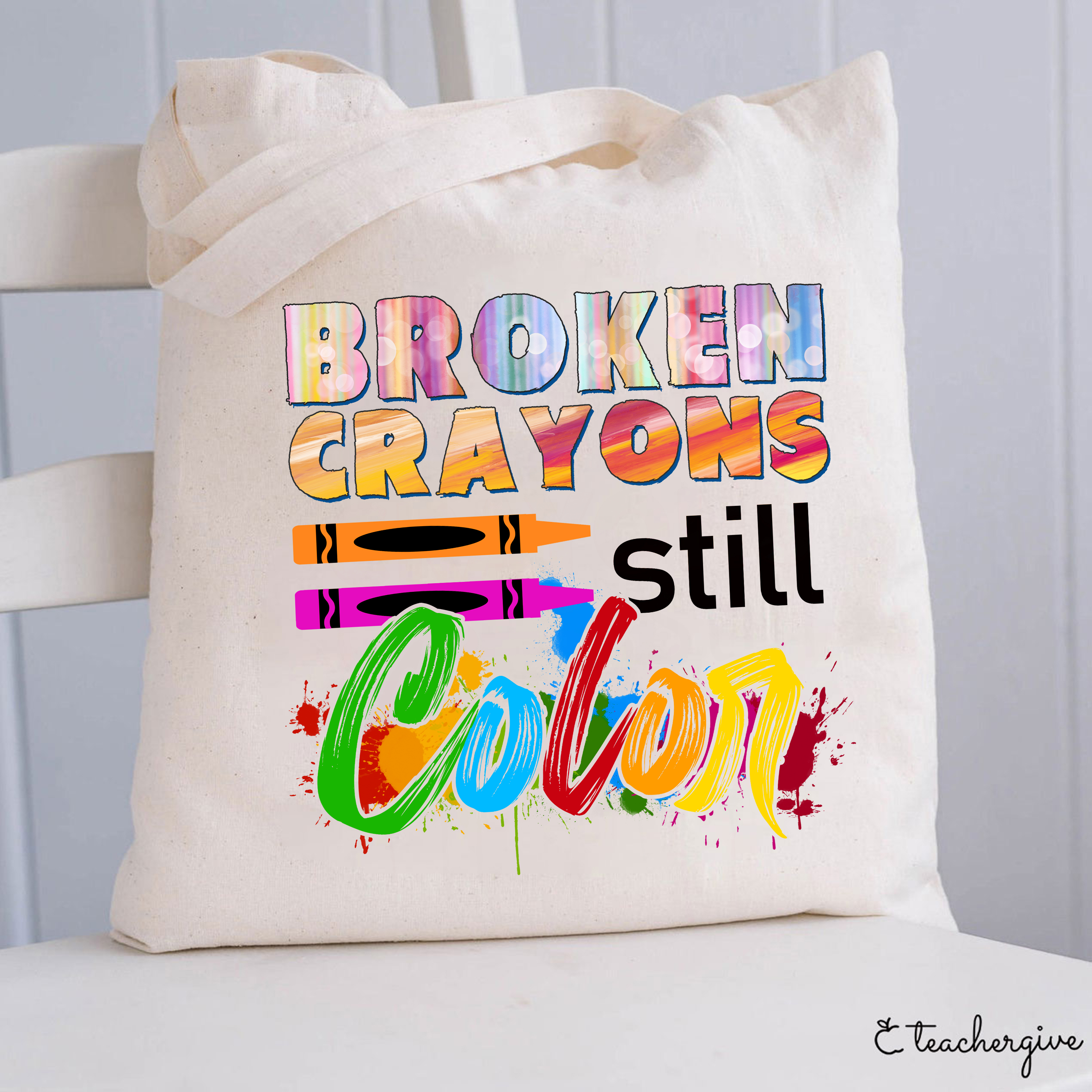Broken Crayons Still Color Tote Bag