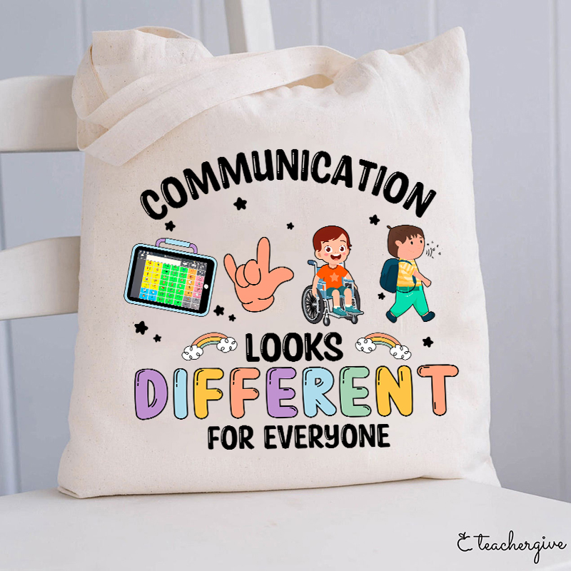 Communication Looks Different For Everyone Teacher Tote Bag-Teachergive