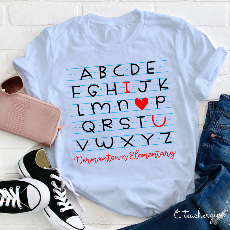 Personalized I Love You Alphabet Teacher T-Shirt