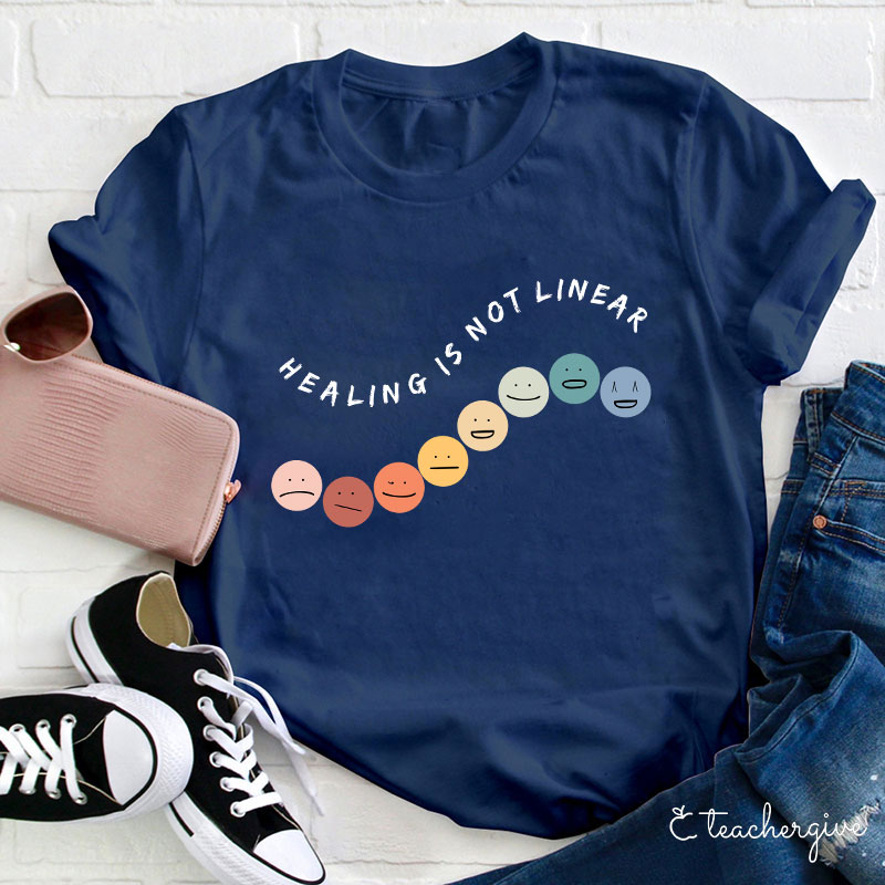 Healing Is Not Linear Teacher T-Shirt