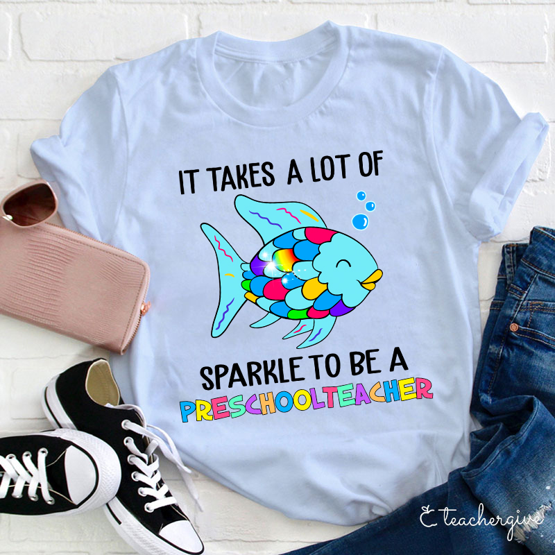 Personalized It Takes A Lot Of Sparkle To Be A Teacher T-Shirt