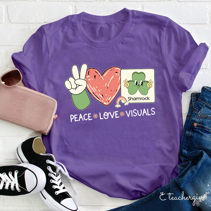 Peace Love Visuals Teacher T-Shirt