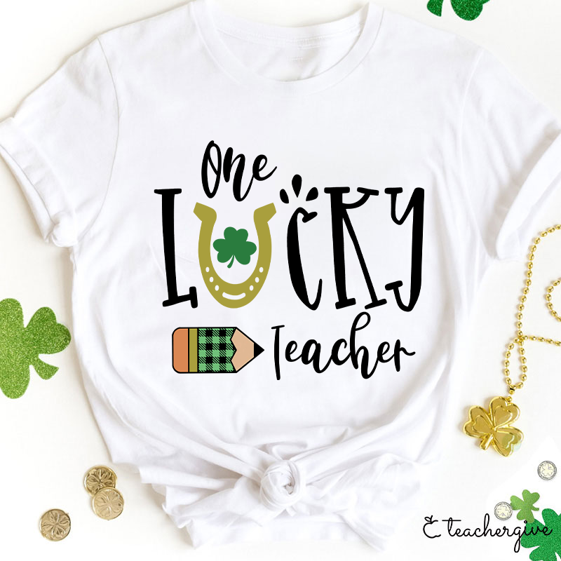 One Lucky Teacher Pencil Teacher T-Shirt