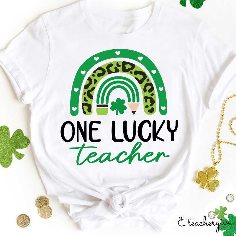 One Lucky Teacher T-Shirt
