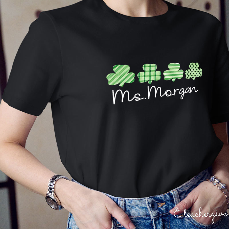 Personalized Name Clovers Teacher T-Shirt
