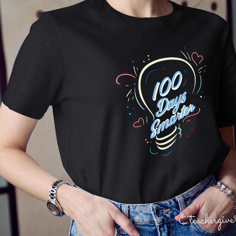 100 Days Smarter Teacher T-Shirt