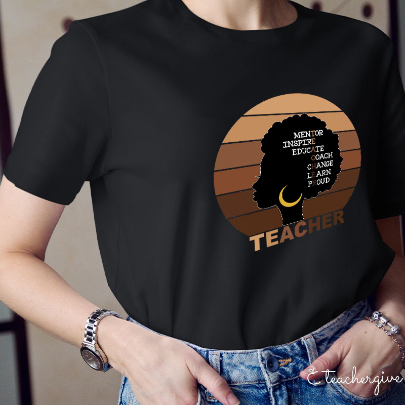 Mentor Inspire Educate Coach Change Learn Proud Teacher T-Shirt