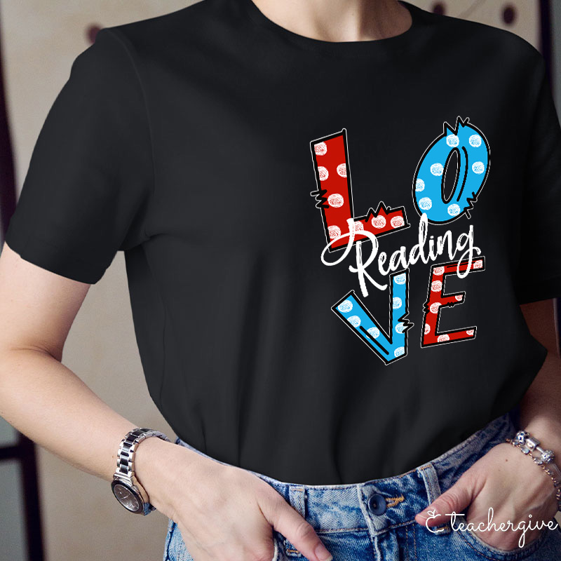 Love Reading Teacher T-Shirt