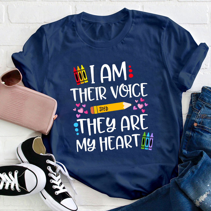 I Am Their Voice Sped They Are My Heart Teacher T-Shirt