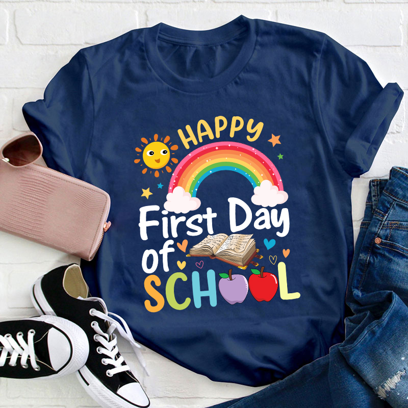 Happy First Day Of School Sunshine And Rainbow T-Shirt