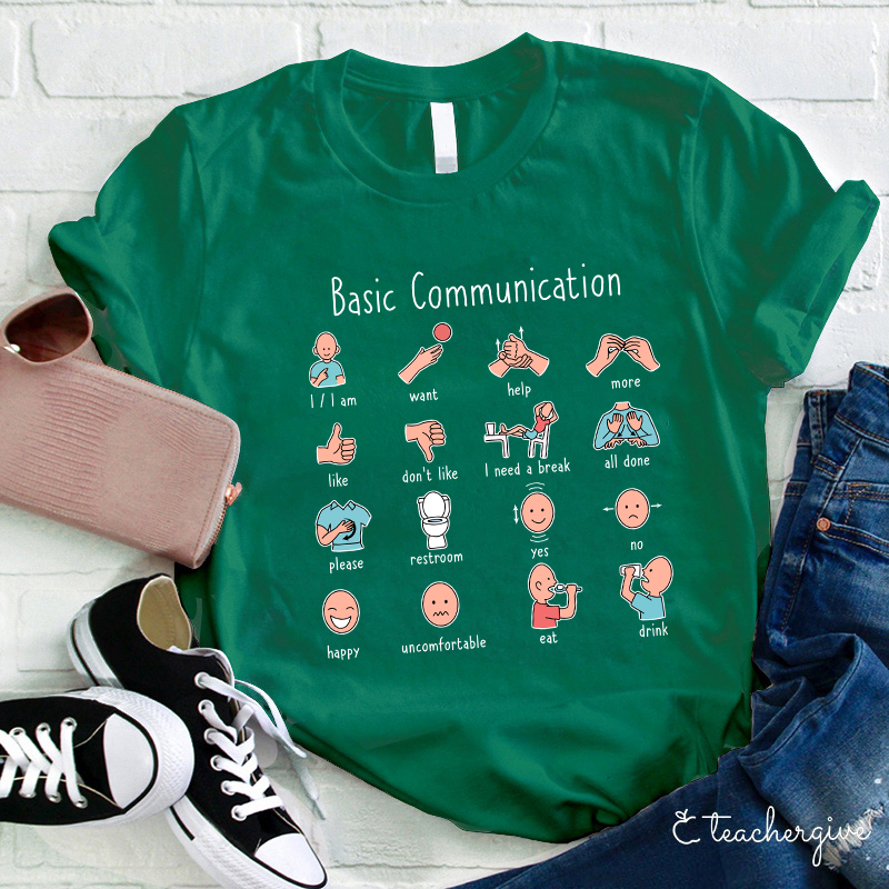 Some Basic Communication Teacher T-Shirt